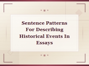 How to Describe Historical Events with Strong Sentences